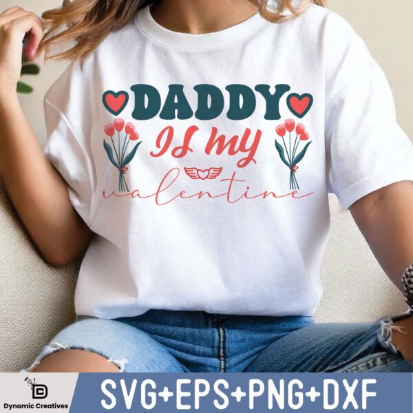 DADDY IS MY VALENTINE