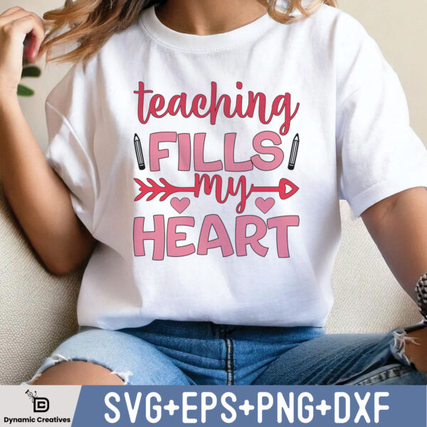 TEACHING FILLS MY HEART
