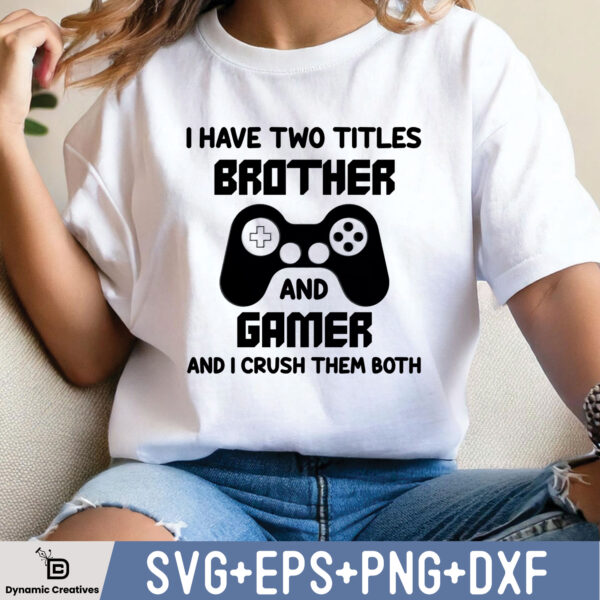 I HAVE TWO TITLES BROTHER