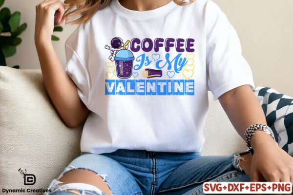 Coffee is my valentines 1