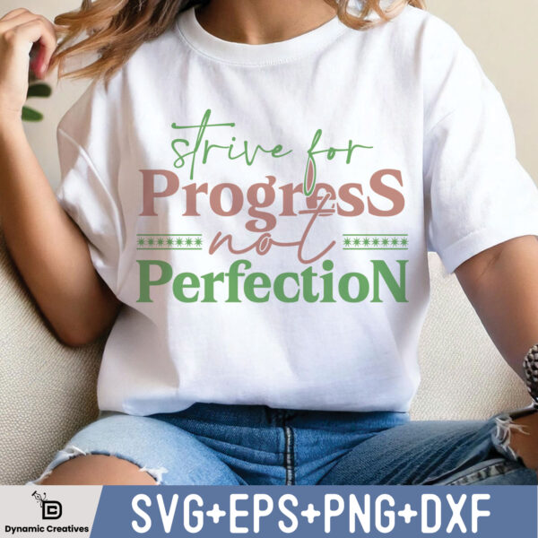 STRIVE FOR Progress Perfection Svg