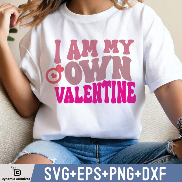 I AM MY OWN VALENTINE