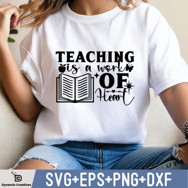 TEACHING IS A WORK OF HEART