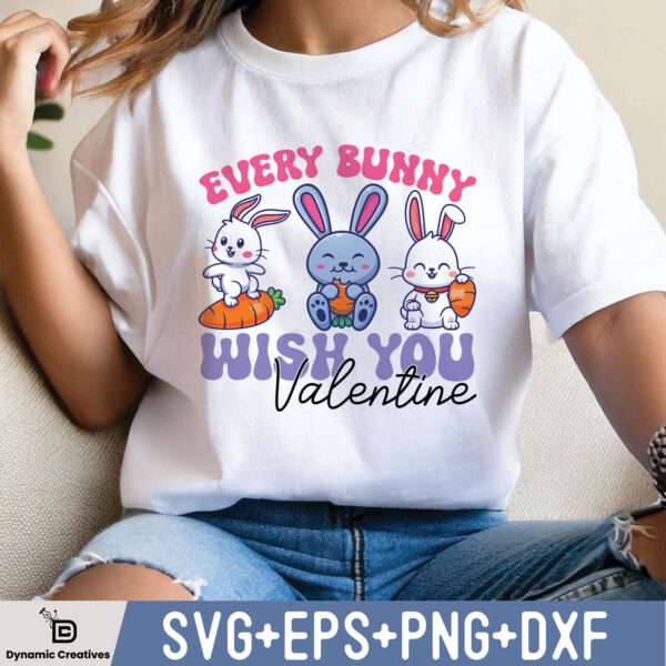 EVERY BUNNY WISH YOU VALENTINE