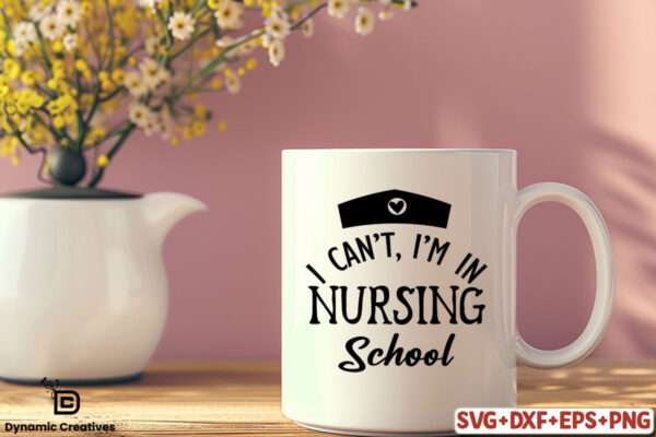 “I can't I'm in nursing school