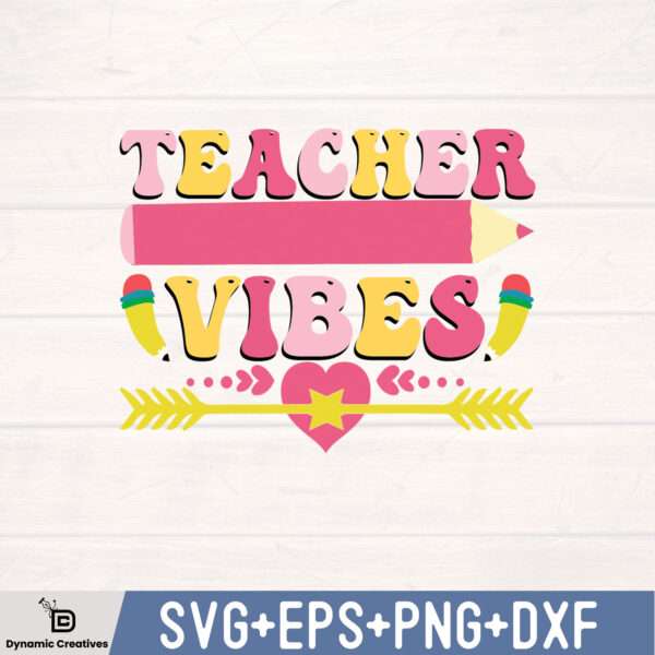 TEACHER VIBES SVG DESIGN