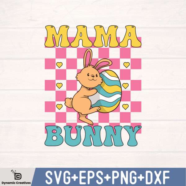 MAMA BUNNY SVG DESIGN, EASTER SVG,