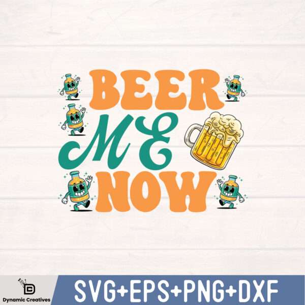 BEER ME NOW SVG DESIGN