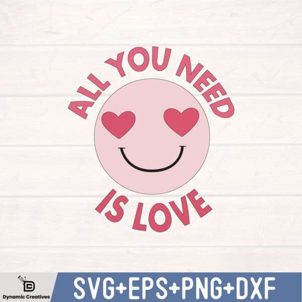 ALL YOU NEED IS LOVE