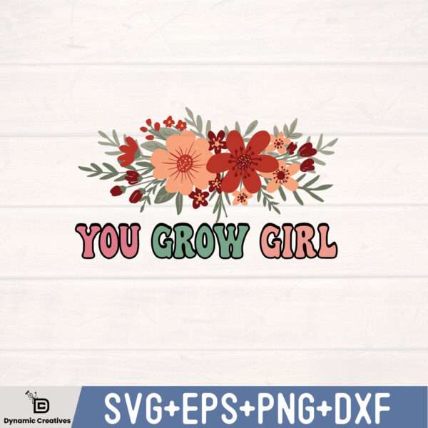 YOU GROW GIRL