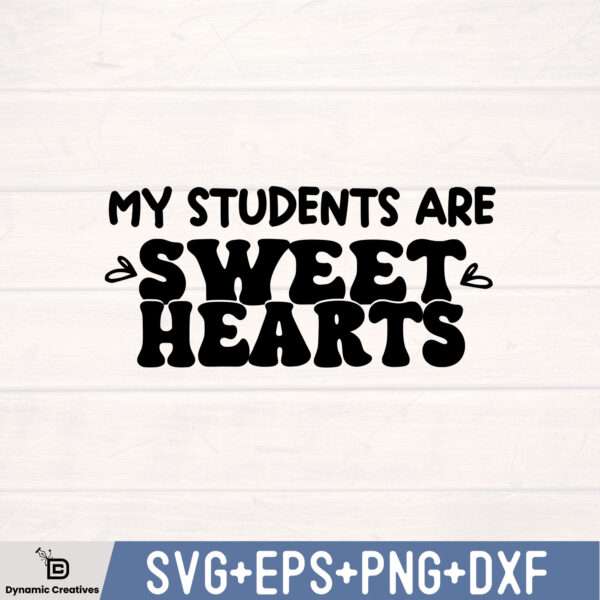 MY STUDENTS ARE SWEET HEARTS