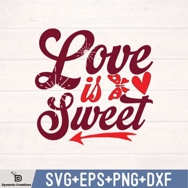 LOVE IS SWEET