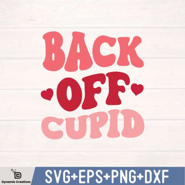 BACK OFF CUPID