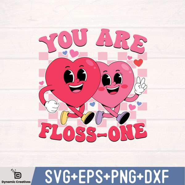 You Are Floss-One