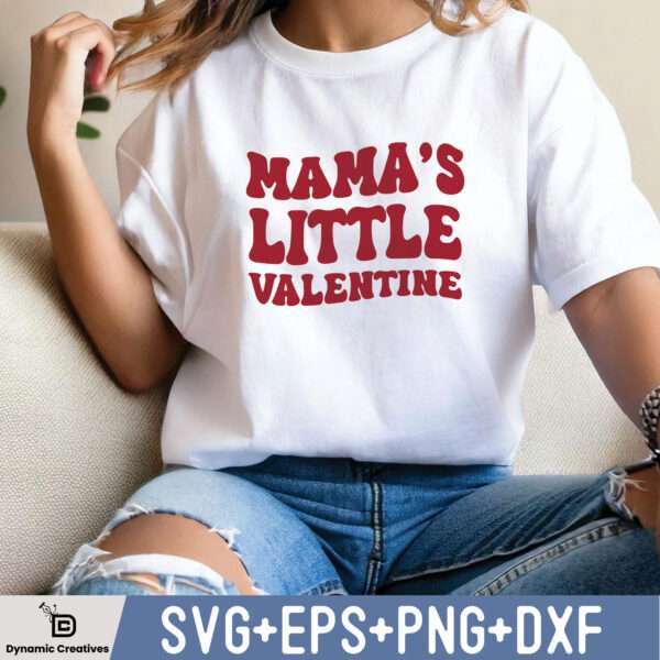 MAMA'S LITTLE VALENTINE