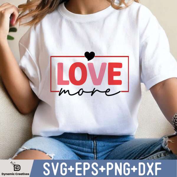 LOVE MORE