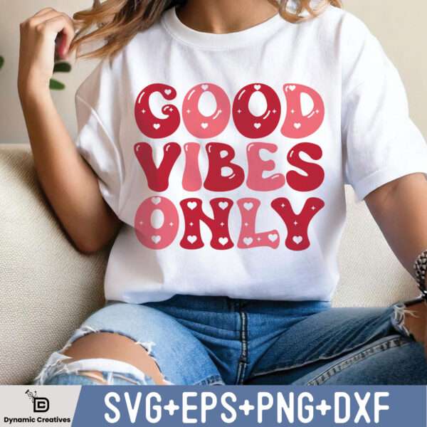 GOOD VIBES ONLY
