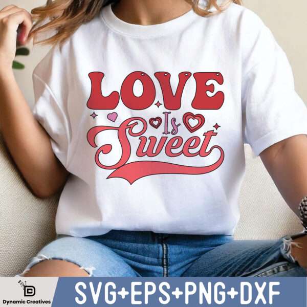 LOVE IS SWEET