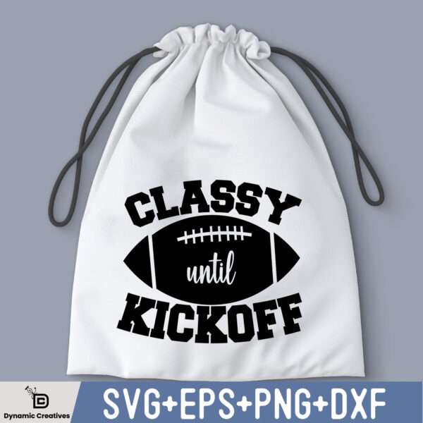 CLASSY UNTIL KICKOFF