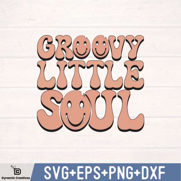 GROOVY LITTLE SOUL