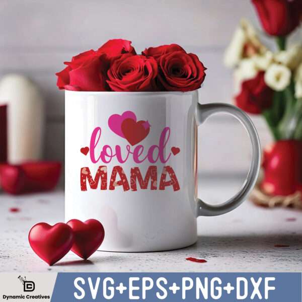 Loved Mama