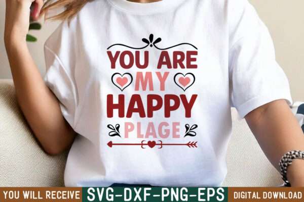 YOU ARE MY HAPPY PLAGE