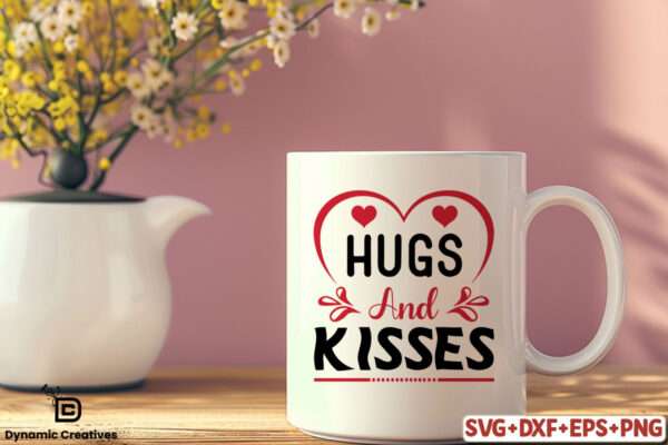 HUGS AND KISSES