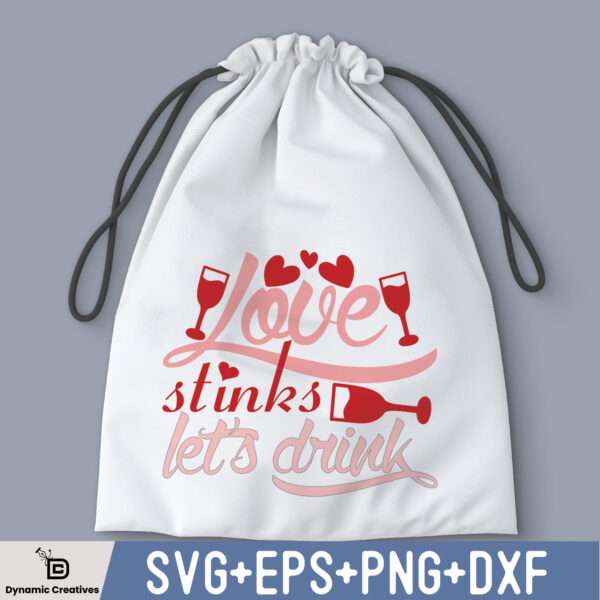 Love stinks lets drink